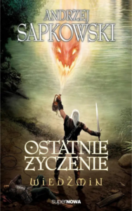 OSTATNIE ŻYCZENIE (ZBIÓR OPOWIADAŃ)